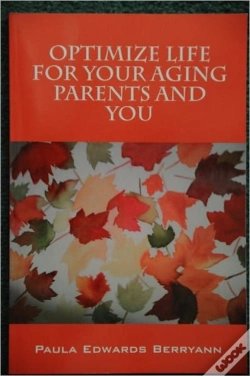 Capa do artigo Optimize Life For Your Aging Parents And You
