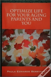 Capa do artigo Optimize Life For Your Aging Parents And You