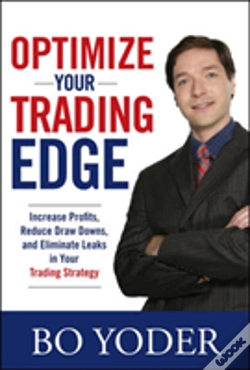 Capa do artigo Optimize Your Trading Edge: Increase Profits, Reduce Draw-Downs, And Eliminate Leaks In Your Trading Strategy