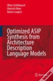 Capa do artigo Optimized Asip Synthesis From Architecture Description Language Models