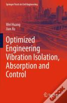 Optimized Engineering Vibration Isolation, Absorption And Control