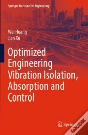 Capa do artigo Optimized Engineering Vibration Isolation, Absorption And Control