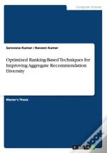 Optimized Ranking-Based Techniques For Improving Aggregate Recommendation Diversity
