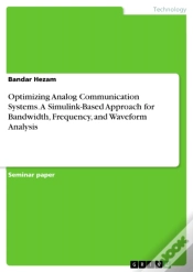 Capa do artigo Optimizing Analog Communication Systems. A Simulink-Based Approach For Bandwidth, Frequency, And Waveform Analysis