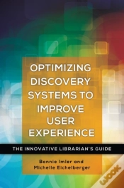 Capa do artigo Optimizing Discovery Systems To Improve User Experience