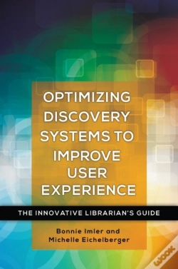 Capa do artigo Optimizing Discovery Systems To Improve User Experience
