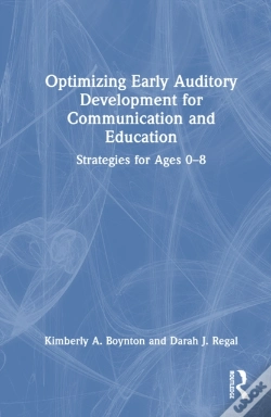 Capa do artigo Optimizing Early Auditory Development For Communication And Education