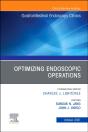 Optimizing Endoscopic Operations, An Issue Of Gastrointestinal Endoscopy Clinics - Preview