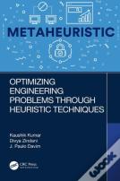 Optimizing Engineering Problems Through Heuristic Techniques
