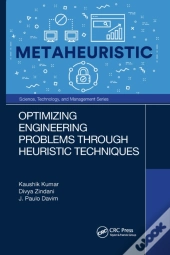 Optimizing Engineering Problems Through Heuristic Techniques