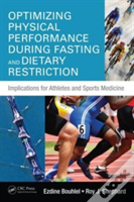 Optimizing Physical Performance During Fasting And Dietary Restriction