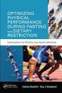 Optimizing Physical Performance During Fasting And Dietary Restriction - Preview