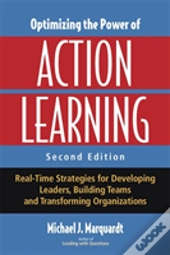 Optimizing The Power Of Action Learning
