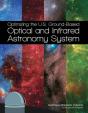 Optimizing The U.S. Ground-Based Optical And Infrared Astronomy System - Preview