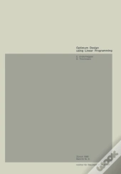 Optimum Design Using Linear Programming