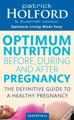Capa do artigo Optimum Nutrition Before, During And After Pregnancy