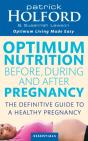 Optimum Nutrition Before, During And After Pregnancy - Preview