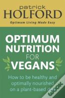 Optimum Nutrition For Vegans