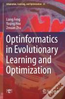 Optinformatics In Evolutionary Learning And Optimization