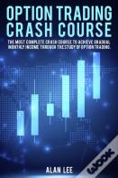 Option Trading Crash Course