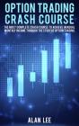 Option Trading Crash Course - Preview