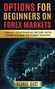 Options For Beginners On Forex Markets