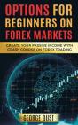Options For Beginners On Forex Markets - Preview