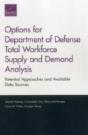 Options For Department Of Defense Total Workforce Supply And Demand Analysis - Preview