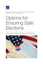 Options For Ensuring Safe Elections - Preview