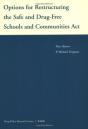 Options For Restructuring The Safe And Drug-Free Schools And Communities Act - Preview