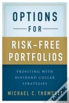 Options For Risk-Free Portfolios