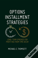 Options Installment Strategies