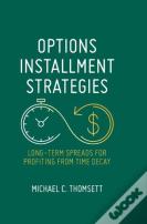 Options Installment Strategies