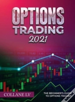Capa do artigo Options Trading 2021: The Beginner'S Gui