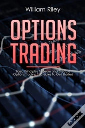 Options Trading: Basic Principles To Lea