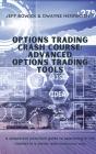 Options Trading Crash Course - Advanced - Preview