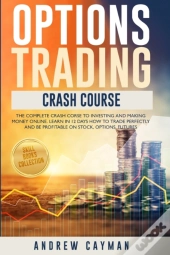 Options Trading Crash Course