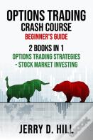 Options Trading Crash Course, Beginner'S Guide