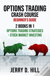 Options Trading Crash Course, Beginner'S Guide