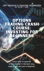 Options Trading Crash Course - Investing - Preview