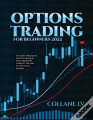 Options Trading For Beginners 2022