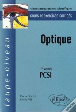 Capa do artigo Optique Pcsi - Cours Et Exercices Corrigés