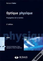 Capa do artigo Optique Physique ; Propagation De La Lumière (2e Édition)