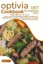 Optivia Diet Cookbook For Beginners 2021 - Preview