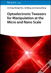 Capa do artigo Optoelectronic Tweezers For Manipulation At The Micro And Nano Scale