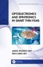 Optoelectronics And Spintronics In Smart Thin Films - Preview