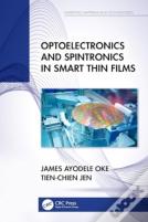 Optoelectronics And Spintronics In Smart Thin Films