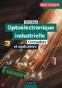 Optoélectronique Industrielle - Conception Et Applications : Conception Et Applications - Preview