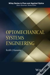 Optomechanical Systems Engineering