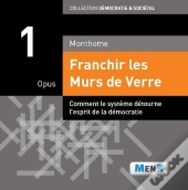 Opus 1  - Franchir Les Murs De Verre